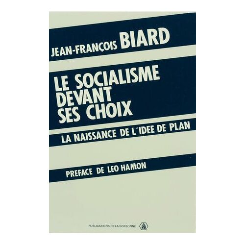 Le Socialisme Devant Ses Choix