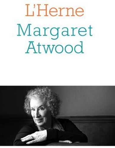 Cahier De L'herne N°146 : Margaret Atwood
