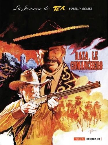 La Jeunesse De Tex - Tome 7 - Raza, Le Comanchero