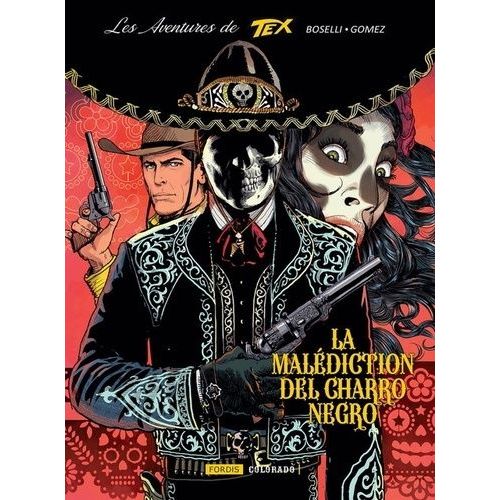 Les Aventures De Tex - Tome 9 - La Malédiction Du Charro Negro