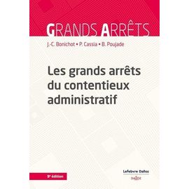 Les Grands Arrêts Du Contentieux Administratif