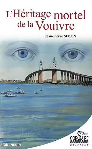 L'Héritage Mortel De La Vouivre Par Jean-Pierre Simon