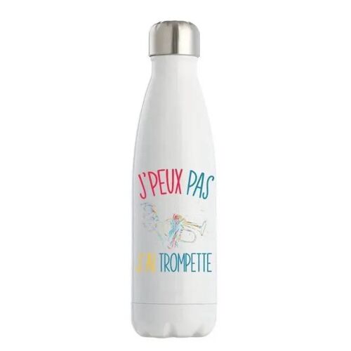 Bouteille Isotherme - J'peux Pas J'ai Trompette - 500 Ml - Acier Inoxydable - Mixte - Design Moderne