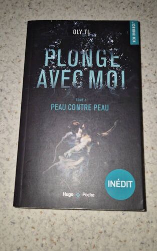 Plonge Avec Moi Tome 2, Peau Contre Peau, Version Poche