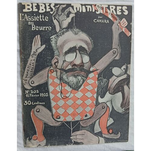 (Revue), L'Assiette Au Beurre N°202, 11 Février 1905 : Bébés Ministres Par Camara