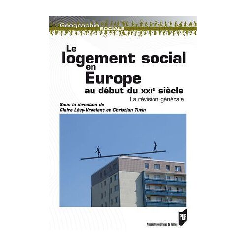 Le Logement Social En Europe Au Début Du Xxie Siècle