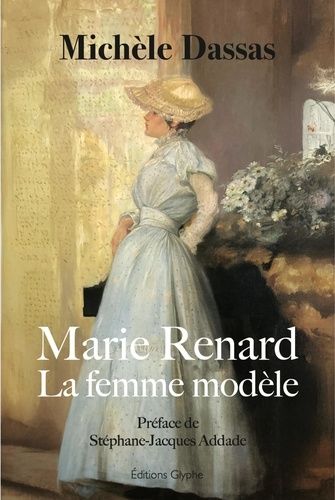 Marie Renard - La Femme Modèle