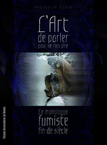 L'art De Parler Pour Ne Rien Dire