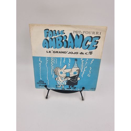 Vinyle 45 Tours Folle Ambiance : Le Grand Jojo & Cie (Pot-Pourri) Avec Fourreau