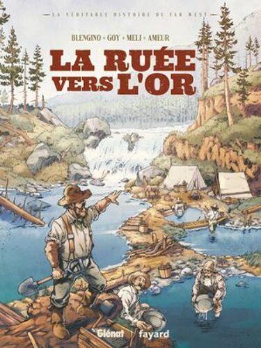 La Ruée Vers L'or
