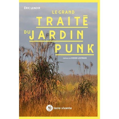 Le Grand Traité Du Jardin Punk