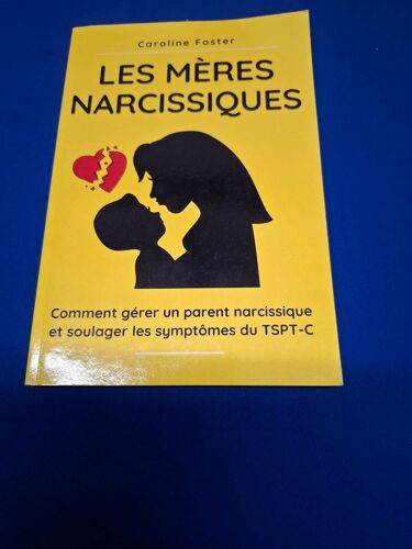 Les Meres Narcissiques