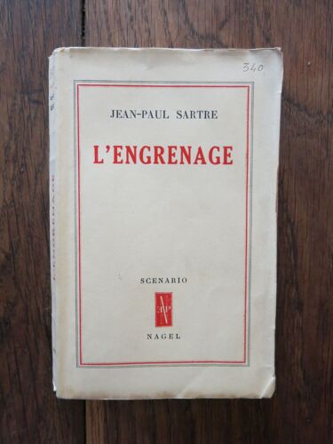 L' Engrenage De Jean-Paul Sartre Les Editions Nagel, Scénario. 1948