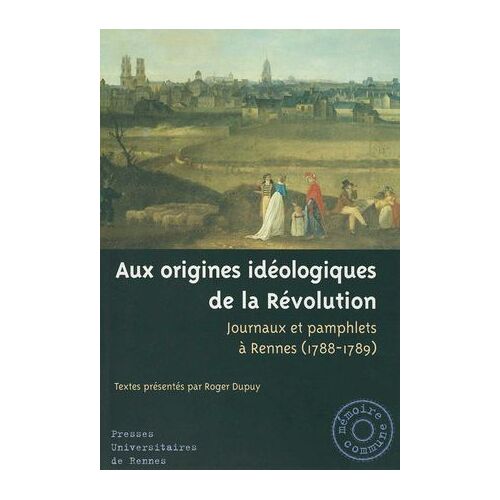 Aux Origines Idéologiques De La Révolution