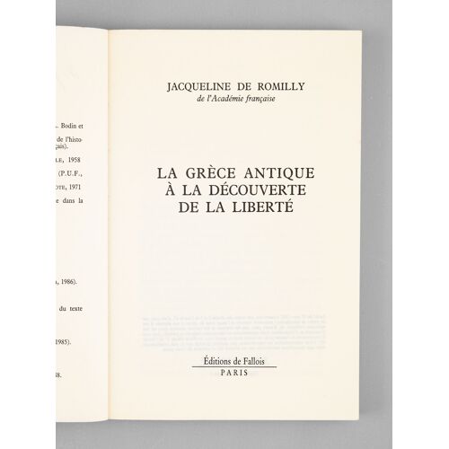 La Grèce Antique À La Découverte De La Liberté [ Livre Signé Par L'auteur ]