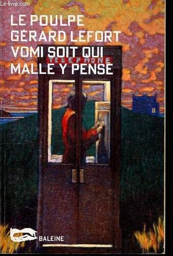 Vomi Soit Qui Malle Y Pense - Collection Le Poulpe N°48.