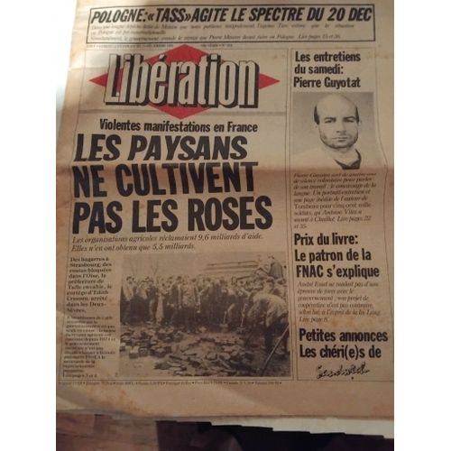 Journal Liberation N°181 Du 12/12/1981 :Les Paysans Ne Cultivent Pas Les Roses