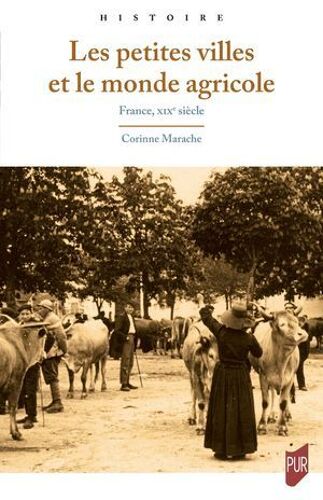 Les Petites Villes Et Le Monde Agricole