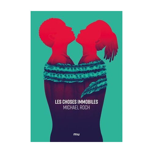 Les Choses Immobiles