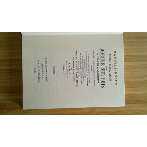 J. Saulo. Nouveau Manuel Complet De La Dorure Sur Bois À L'Eau Et À La Mixion Sur Pierre, Marbre, Zinc. Réédition Fac Similé De L'Édition 1886, Tirage 600 Ex. Manuels Roret Chez Léonce Laget 1979