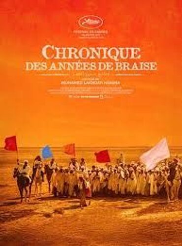 Chronique Des Années De Braise De Mohammed Lakhdar-Hamina Avec Yorgo Voyagis, Larbi Zekkal, Cheikh Nourredine... - Affiche Originale De Film Format 120 X 160 Cm