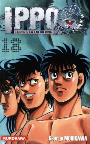 Ippo - Saison 4 - La Loi Du Ring - Tome 18 : Raijin Contre Le Tigre De Naniwa !