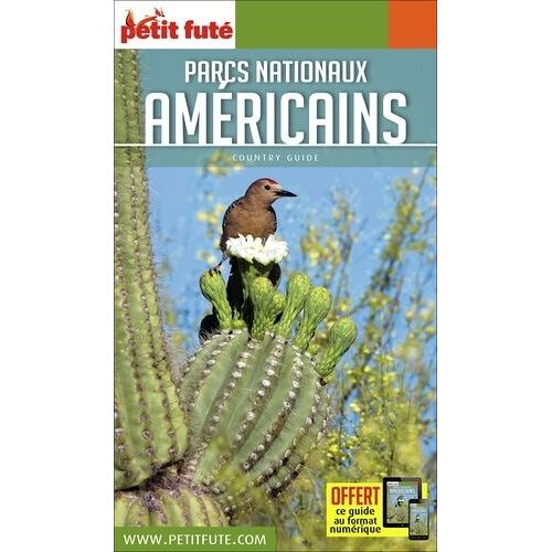 Petit Futé Parcs Nationaux Américains - Country Guide 2018-2019