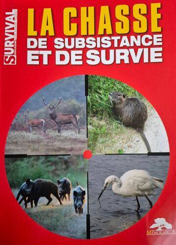 Survival Mag - La Chasse De Subsistance Et De Survie.