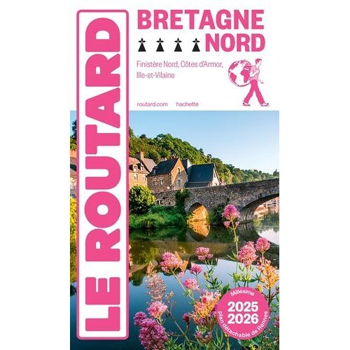 Bretagne Nord - Finistère Nord, Côtes D'armor, Ille-Et-Vilaine (1 Plan Détachable) - Guide Du Routard 2025-2026