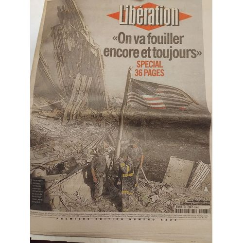 Journal Liberation N°6323 Du 13/9/2001 : Edition Speciale ," On Va Fouiller Encore "