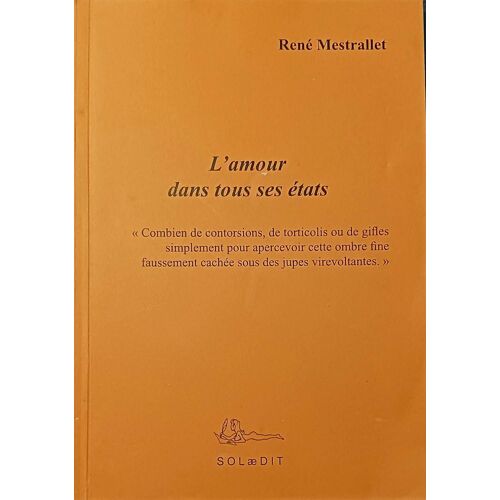 L' Amour Dans Tous Ses Etats - René Mestrallet