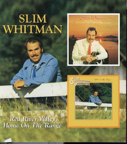 Slim Whitman - "Red River Valley" + "Home On The Range" - 1 Cd - 24 Titres