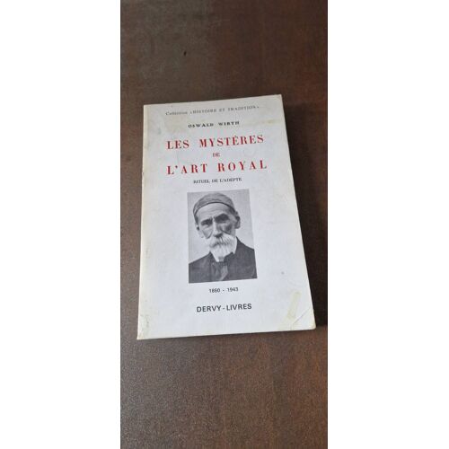 Les Mystères De L'Art Royal. Rituel De L Adepte. Oswald Wirth.