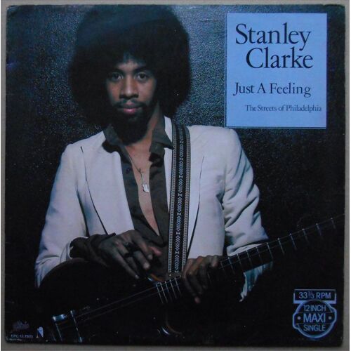 Maxi 33 Tours Stanley Clarke " Just A Feeling "