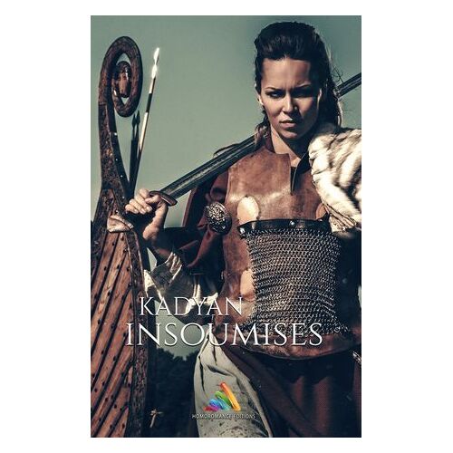 Insoumises - Édition Intégrale (Livre Lesbien, Roman Lesbien) - Romance Viking Fxf