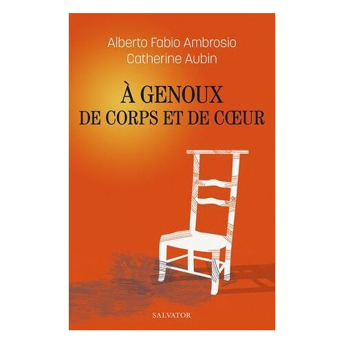 À Genoux De Corps Et De Coeur