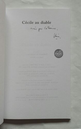 Alain Bonnand Cécile Au Diable Avec Hommage Autographe Signé De L'auteur 2004 Mille Et Une Nuits