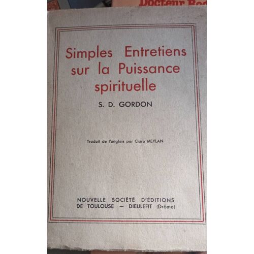 Simples Entretiens Sur La Puissance Spirituelle