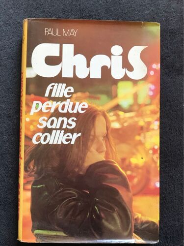 Chris Fille Perdue Sans Collier  Paul May