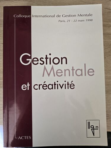 Colloque International De Gestion Mentale, Paris 21-22 Mars 1998