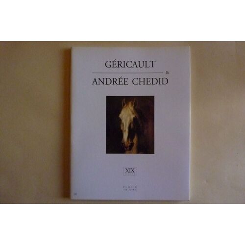 Géricault & Andrée Chedid. Flohic Editions