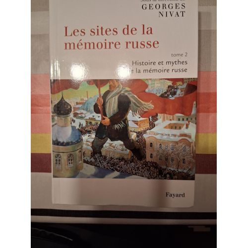 Les Sites De La Memoire Russe 2