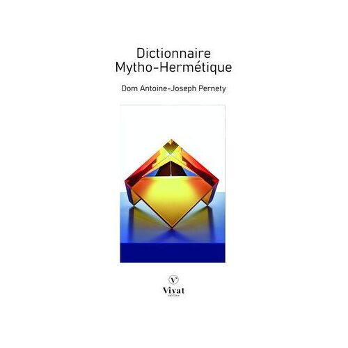 Dictionnaire Mytho-Hermetique