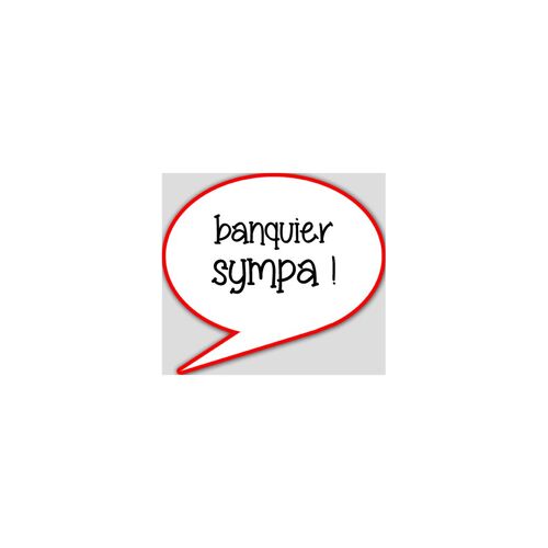 Banquier Sympa - 10x9cm - Sticker/Autocollant