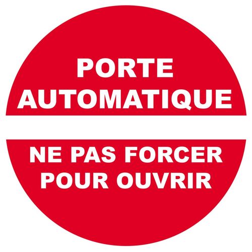 Porte Automatique Ne Pas Forcer - 15cm - Sticker/Autocollant