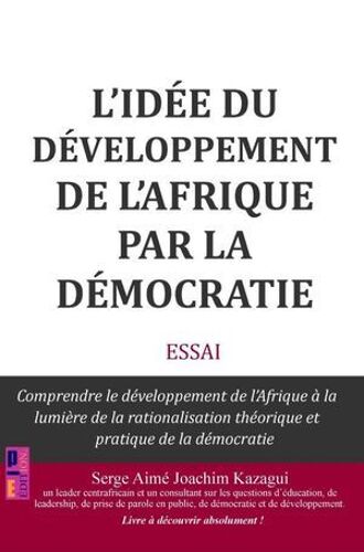 L'idée Du Développement De L'afrique Par La Démocratie