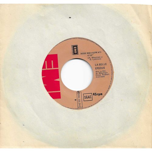 La Belle Epoque : Miss Broadway (E. Lenton - A. Weyman) 4'10 / Black Is Bkack ("Negro Es Negro" (M. Grainger, Q. Wadey, T. Hayes) 5'09