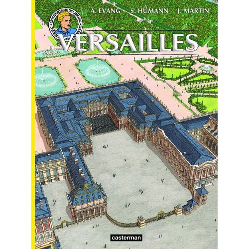 Les Reportages De Lefranc - Versailles Disparu
