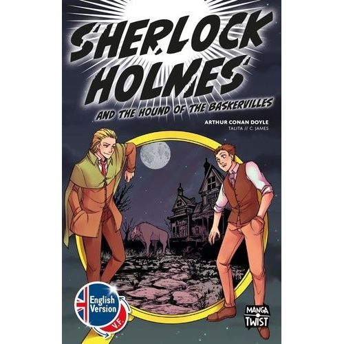 Sherlock Holmes - Edition Bilingue