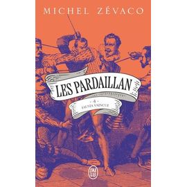 Les Pardaillan - Tome 4 - Fausta Vaincue